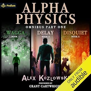 Alpha Physics Omnibus: Part One Audiobook By Alex Kozlowski cover art