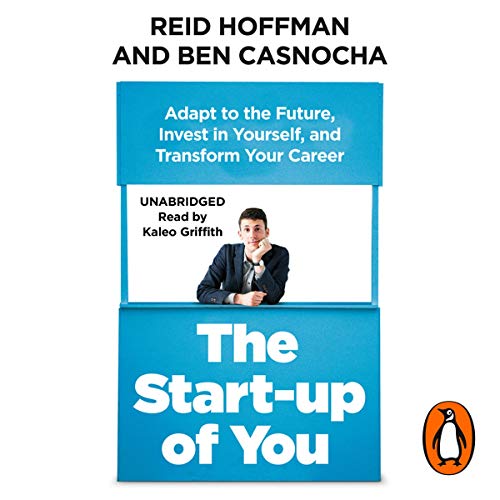 The Start Up of You Audiobook By Reid Hoffman, Ben Casnocha cover art