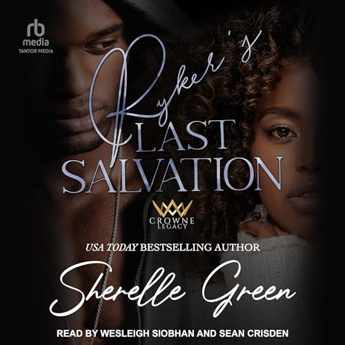 Ryker&rsquo;s Last Salvation Audiolibro Por Sherelle Green arte de portada