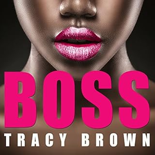 Boss Audiobook By Tracy Brown cover art