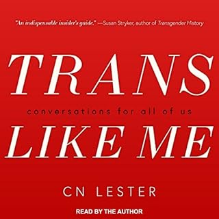 Trans Like Me Audiolibro Por C.N. Lester arte de portada