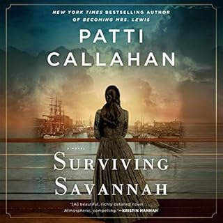 Surviving Savannah Audiolibro Por Patti Callahan arte de portada