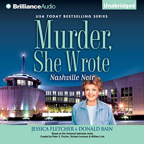 Murder, She Wrote: Nashville Noir Audiolibro Por Jessica Fletcher, Donald Bain arte de portada