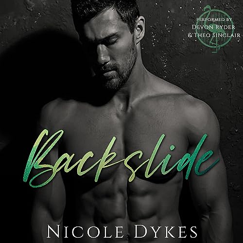 Backslide Audiolibro Por Nicole Dykes arte de portada