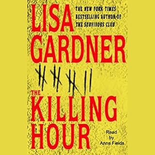 The Killing Hour Audiobook By Lisa Gardner cover art