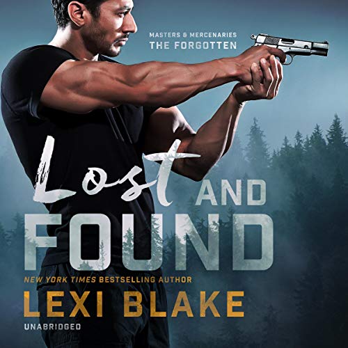 Lost and Found Audiobook By Lexi Blake cover art