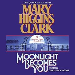 Moonlight Becomes You Audiolibro Por Mary Higgins Clark arte de portada