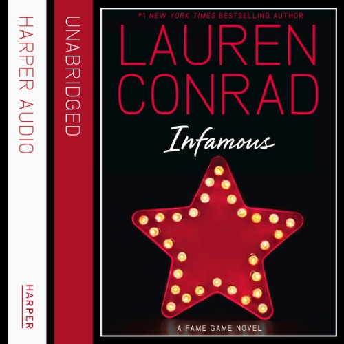 Infamous Audiobook By Lauren Conrad cover art