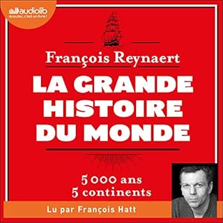 La grande histoire du monde Audiolibro Por Fran&ccedil;ois Reynaert arte de portada