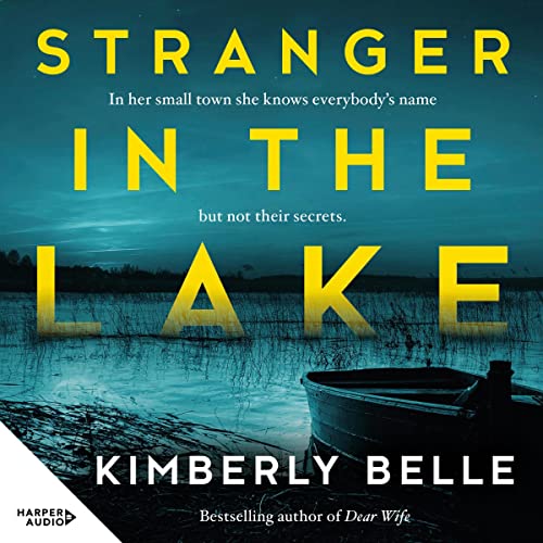 Stranger in the Lake Audiobook By Kimberly Belle cover art