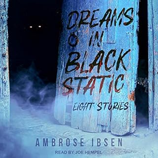 Dreams in Black Static Audiolibro Por Ambrose Ibsen arte de portada