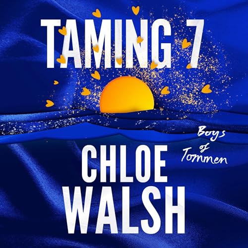 Taming 7 Audiolibro Por Chloe Walsh arte de portada