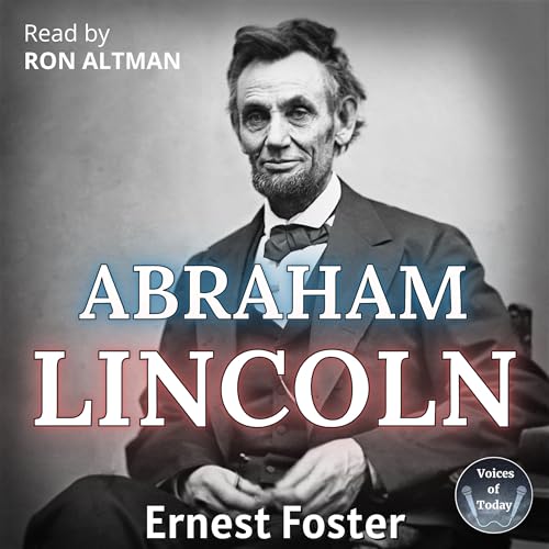 Abraham Lincoln Audiolibro Por Ernest Foster arte de portada