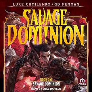 Savage Dominion Audiolibro Por Luke Chmilenko, G.D. Penman arte de portada