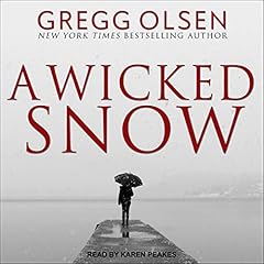 A Wicked Snow Audiolibro Por Gregg Olsen arte de portada