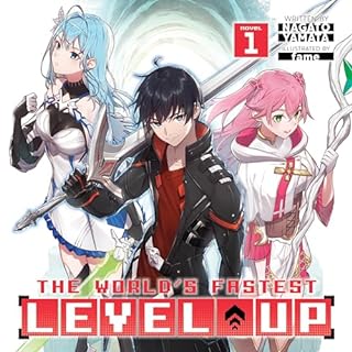 The World's Fastest Level Up Vol. 1 Audiobook By Nagato Yamata cover art