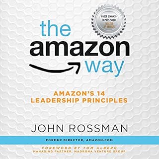 The Amazon Way: Amazon's 14 Leadership Principles Audiolibro Por John Rossman, Tom Alberg - foreword arte de portada