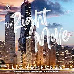 The Right Move Audiolibro Por Liz Tomforde arte de portada