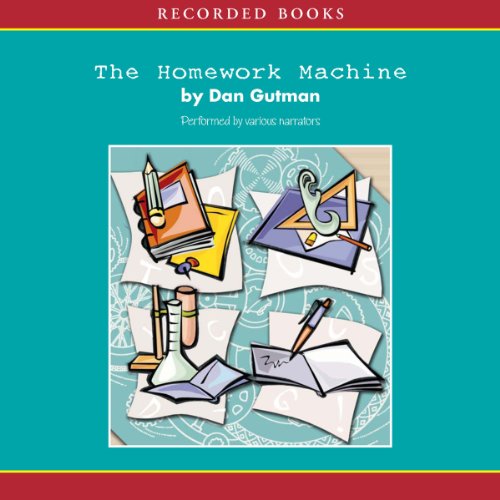 The Homework Machine Audiolibro Por Dan Gutman arte de portada