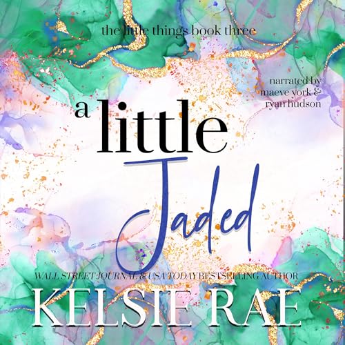 A Little Jaded Audiolibro Por Kelsie Rae arte de portada
