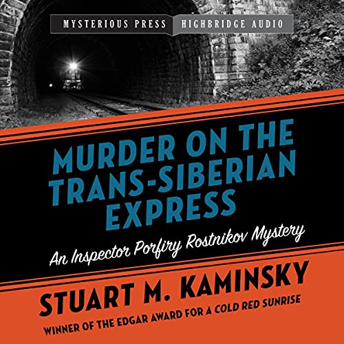 Murder on the Trans-Siberian Express Audiobook By Stuart M. Kaminsky cover art