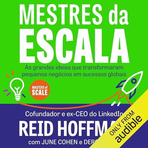 Mestres da escala Audiobook By Reid Hoffman, June Cohen, Deron Triff cover art