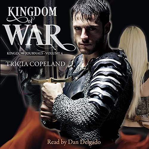 Kingdom of War Audiobook By Tricia Copeland cover art