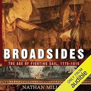 Broadsides: The Age of Fighting Sail, 1775-1815 Audiolibro Por Nathan Miller arte de portada