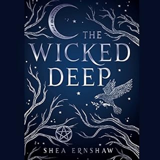 The Wicked Deep Audiobook By Shea Ernshaw cover art