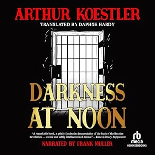 Darkness at Noon Audiolibro Por Arthur Koestler arte de portada