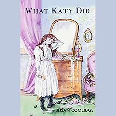 What Katy Did Audiobook By Susan Coolidge cover art