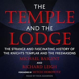 The Temple and the Lodge Audiolibro Por Michael Baigent, Richard Leigh, Mitch Horowitz - foreword arte de portada