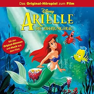 Arielle, die Meerjungfrau. Das Original-H&ouml;rspiel zum Film Titelbild