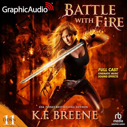 Battle with Fire (Dramatized Adaptation) Audiobook By K.F. Breene cover art