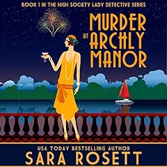 Murder at Archly Manor Audiolibro Por Sara Rosett arte de portada