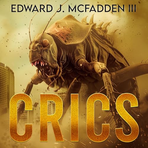 Crics Audiolibro Por Edward J. McFadden III arte de portada