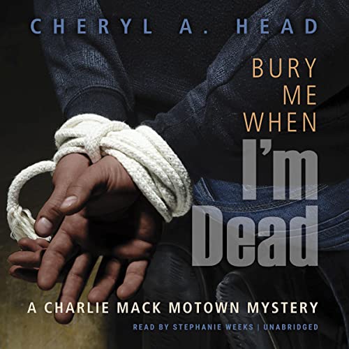 Bury Me When I'm Dead Audiolibro Por Cheryl A. Head arte de portada