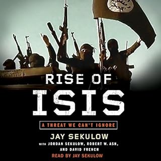 Rise of ISIS Audiolibro Por Jay Sekulow arte de portada