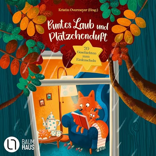 Buntes Laub und Pl&auml;tzchenduft Audiobook By Amelie Benn, Lea Melcher, Jonas Melcher, Akram El-Bahay, Miriam Mann, Katrin 