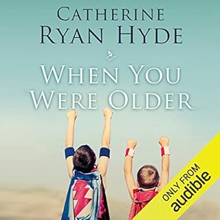 When You Were Older Audiolibro Por Catherine Ryan Hyde arte de portada