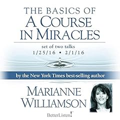 The Basics of a Course in Miracles Audiolibro Por Marianne Williamson arte de portada