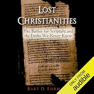 Lost Christianities Audiolibro Por Bart D. Ehrman arte de portada