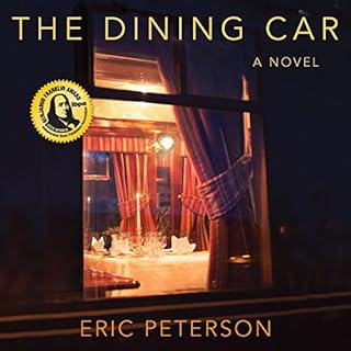 The Dining Car Audiobook By Eric Peterson cover art