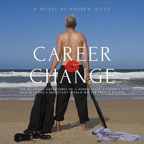 Career Change Audiolibro Por Andrew Wood arte de portada