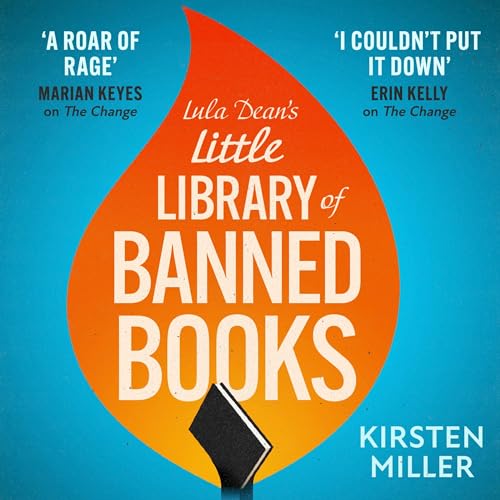 Lula Dean&rsquo;s Little Library of Banned Books Audiobook By Kirsten Miller cover art