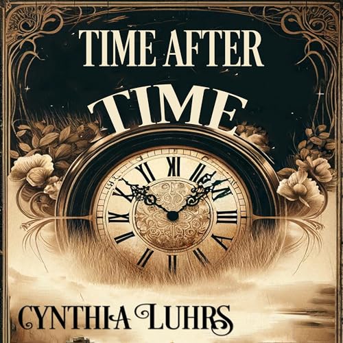 Time After Time: Merriweather Sisters Time Travel Romance cover art