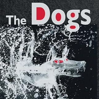 The Dogs Audiolibro Por Michael Stewart arte de portada