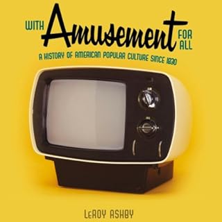 With Amusement for All Audiolibro Por LeRoy Ashby arte de portada
