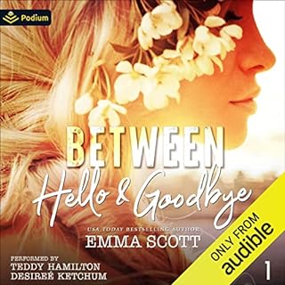 Between Hello and Goodbye Audiolibro Por Emma Scott arte de portada