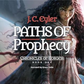 Paths of Prophecy Audiobook By J. C. Eyler cover art